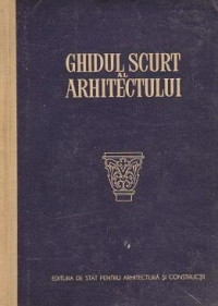 Ghidul scurt al arhitectului (Traducere din limba rusa)