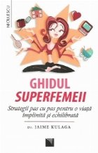 Ghidul superfemeii Strategii pas pas