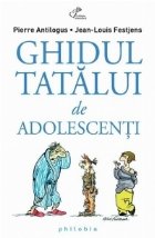 Ghidul tatalui adolescenti