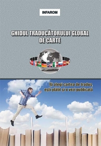 Ghidul traducatorului global de carte: Iti alegi cartea de tradus, esti platit si o vezi publicata