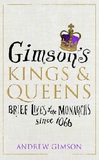 Gimson's Kings and Queens