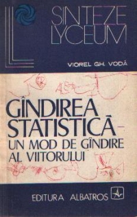 Gindirea statistica - Un mod de gindire al viitorului