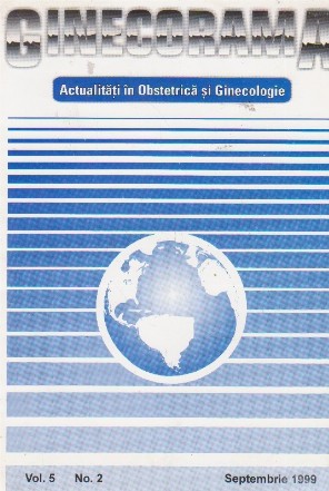 Ginecorama - Actualitati in Obstetrica si Ginecologie, Vol. 5, No. 2, 1999