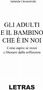 Gli adulti bambino che noi