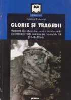 Glorie tragedii Momente din istoria