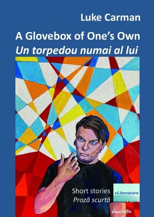 A Glovebox of one's own : short stories,povestiri