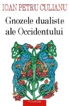 Gnozele dualiste ale Occidentului