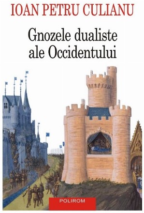 Gnozele dualiste ale Occidentului