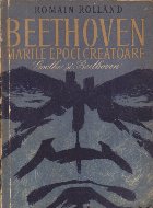 Goethe si Beethoven (Marile epoci creatoare)