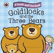 Goldilocks and the Three Bears: Ladybird Touch and Feel Fair