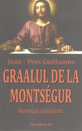 Graalul de la Montsegur