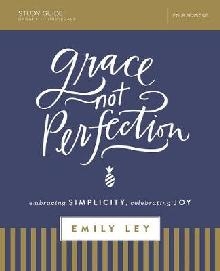 Grace, Not Perfection Study Guide