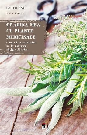 Gradina mea cu plante medicinale