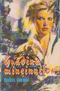 Gradina minciunilor, Volumul al II-lea