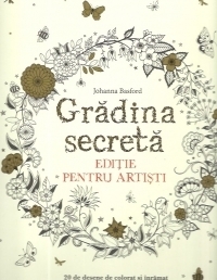 Gradina secreta. Editie pentru artisti