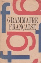 Gramatica limbii franceze Grammaire Francaise