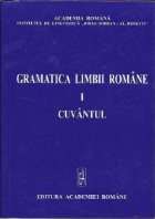 Gramatica limbii romane volume)