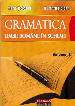 Gramatica limbii romane in scheme, Volumul al II-lea