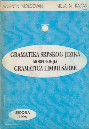 Gramatika Srpskog Jezika. Morfologija - Gramatica Limbii Sarbe