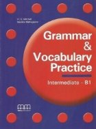 Grammar and Vocabulary Practice Intermediate B1