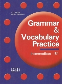 Grammar and Vocabulary Practice Intermediate B1