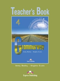 Grammarway 4 - English Grammar Book - Teacher s Book