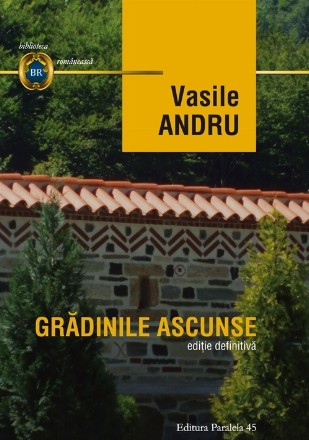 GRĂDINILE ASCUNSE. EDIȚIE DEFINITIVĂ