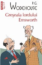 Greșeala lordului Emsworth (ediție buzunar)