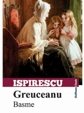 Greuceanu. Basme