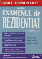 Grile comentate pentru examenul de Rezidentiat, Volumul al II-lea