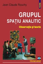 Grupul - spatiu analitic. Observatii si teorie