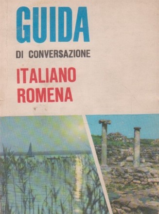 Guida di conversazione italiano-romena