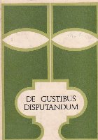 Gustibus Disputandum