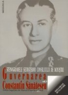 Guvernarea Constantin Sanatescu Stenogramele sedintelor