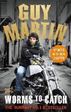 Guy Martin: Worms to Catch