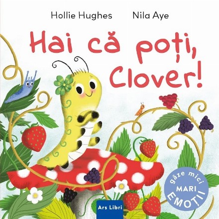 Hai că poţi, Clover!