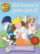 Hai joaca prin castel carte