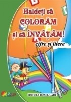 Haideti coloram invatam Cifre litere