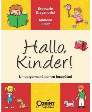 Hallo, Kinder!  Limba germană pentru începători