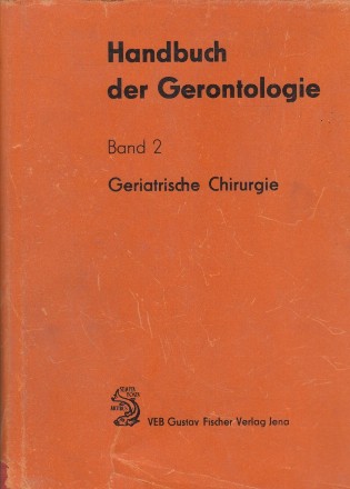 Handbuch der Gerontologie, Band 2 - Geriatrische Chirurgie