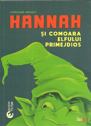 Hannah si comoara elfului primejdios (Editie bilingva, romana-engleza)