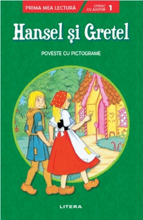 Hansel si Gretel. Poveste cu pictograme. Citesc cu ajutor (nivelul 1)