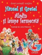 Hansel Gretel Aladin lampa fermecata