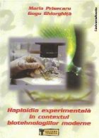 Haploidia experimentala contextul biotehnologiilor moderne