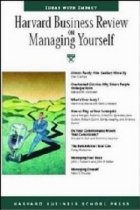 HARVARD BUSINESS REVIEW MANAGING YOURSELF