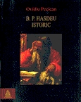 B.P. Hasdeu istoric