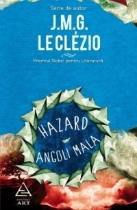 Hazard. Angoli Mala