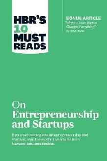 HBR's 10 Must Reads on Entrepreneurship and Startups (featur