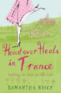 Head Over Heels In France