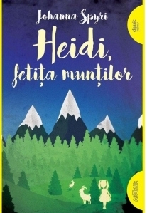 Heidi, fetita muntilor (repovestire)